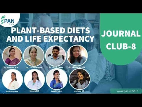PAN Journal Club 8 | Life Expectancy and WFPB Diet | Plant-Based Nutrition